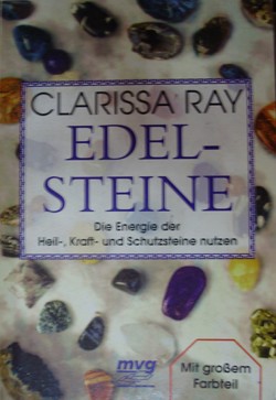 EQUILIBRIUM, Edel-Steine Die Energie der Heil-, Kraft- und Schutzsteine nutzen